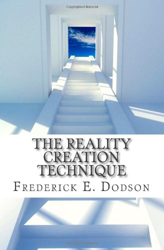 The Reality Creation Technique