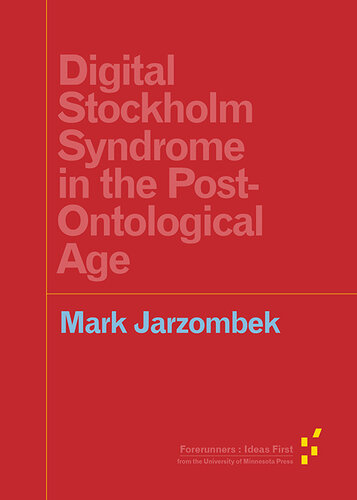 Digital Stockholm syndrome in the post-ontological Age