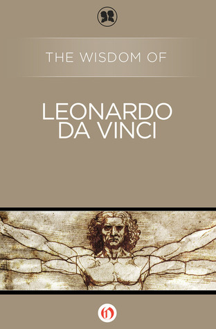 The Wisdom of Leonardo da Vinci