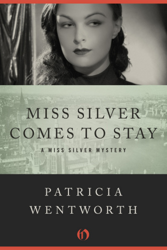 Miss Silver Comes to Stay