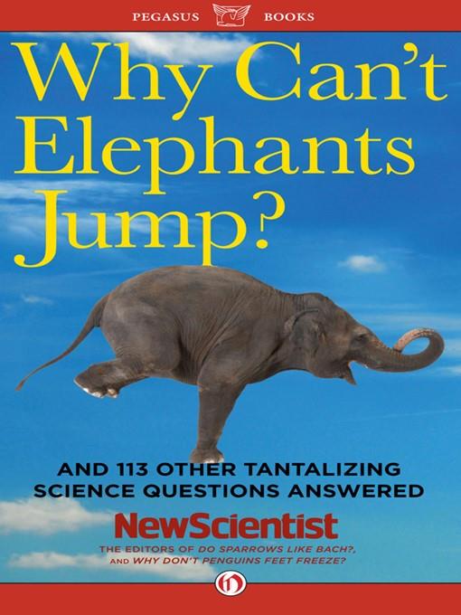 Why Can't Elephants Jump?