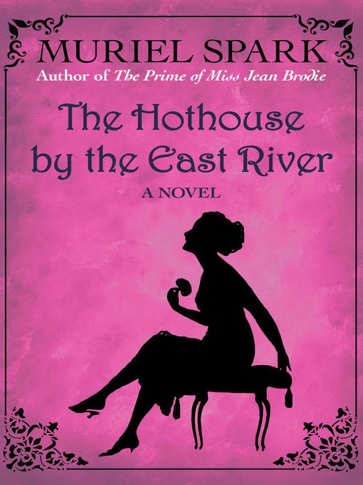 Hothouse by the East River
