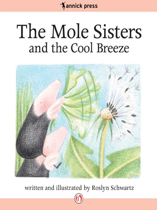 The Mole Sisters and the Cool Breeze