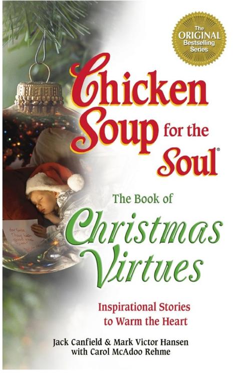 Chicken Soup for the Soul the Book of Christmas Virtues