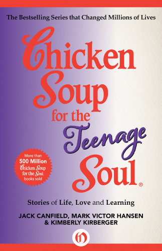 Chicken Soup for the Teenage Soul