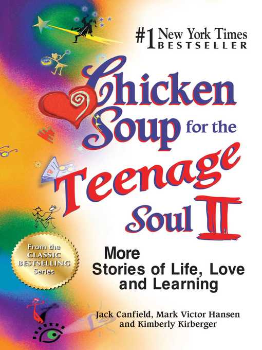 Chicken Soup for the Teenage Soul II