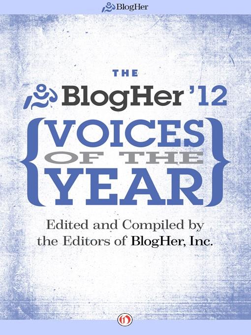 The BlogHer Voices of the Year: 2012