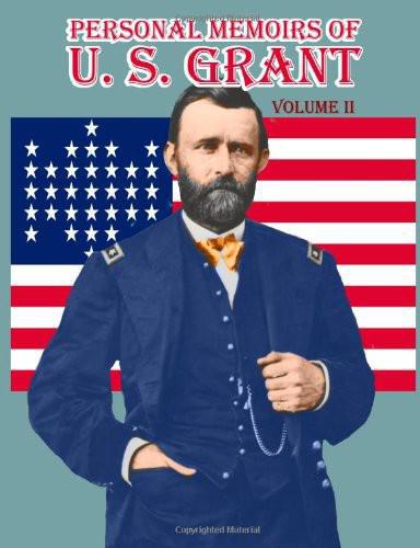 Personal Memoirs of U. S. Grant