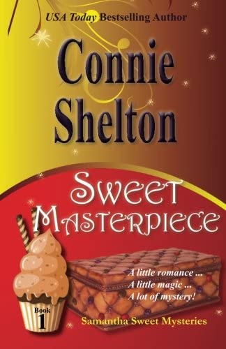 Sweet Masterpiece: The First Samantha Sweet Mystery (Samantha Sweet Mysteries)