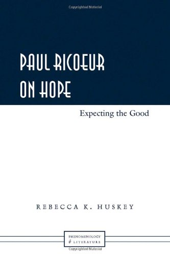 Paul Ricoeur on hope : expecting the good