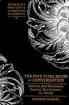 The Five Vital Signs of Conversation