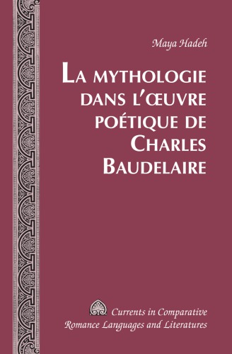 La mythologie dans l'œuvre poétique de Charles Baudelaire