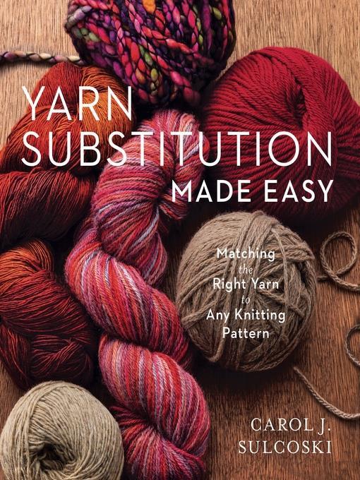 Yarn Substitution Made Easy