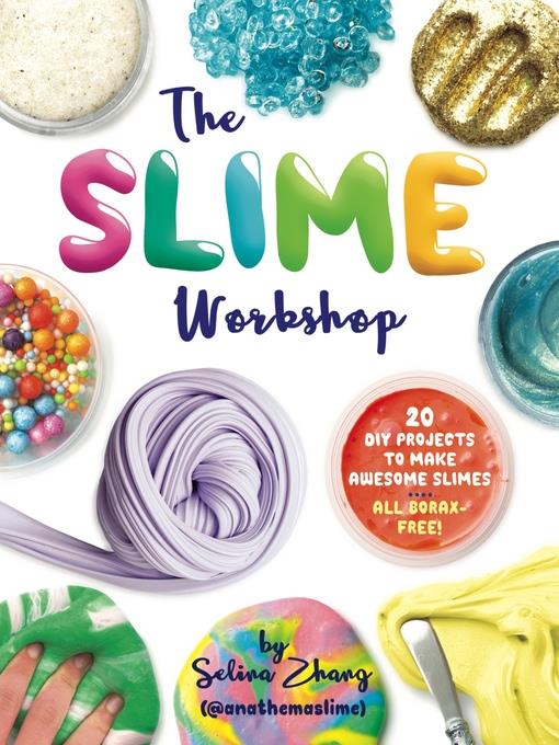 The Slime Workshop