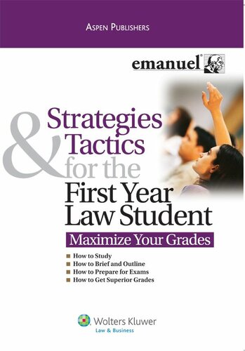 Strategies and Tactics for the First Year Law Student