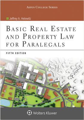 Basic Real Estate and Property Law for Paralegals