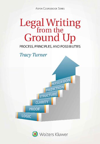 Legal Writing from the Ground Up