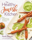 The Healthy Jewish Kitchen