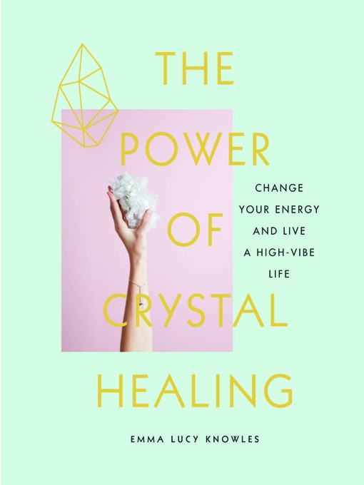 The Power of Crystal Healing