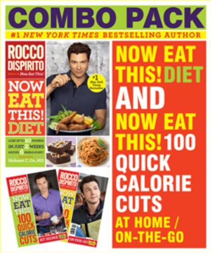 Now Eat This! Diet &amp; Now Eat This! 100 Quick Calorie Cuts At Home / On-the-Go