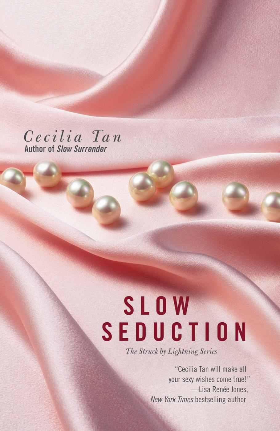 Slow Seduction