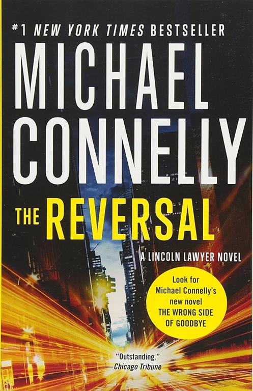 The Reversal (A Lincoln Lawyer Novel, 3)