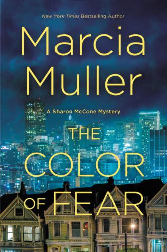 The Color of Fear (A Sharon McCone Mystery, 33)