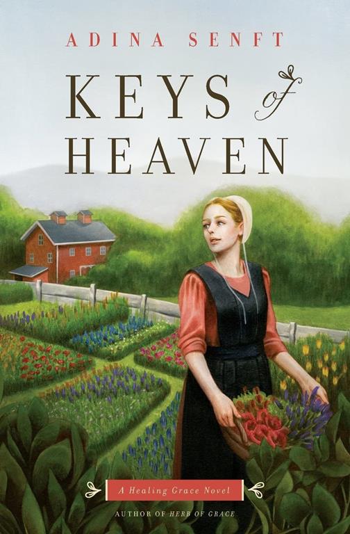 Keys of Heaven: A Healing Grace Novel