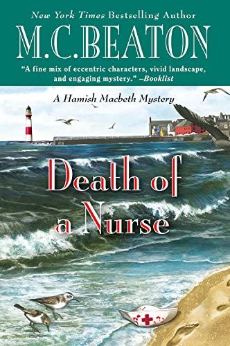 Death of a Nurse (A Hamish Macbeth Mystery, 31)