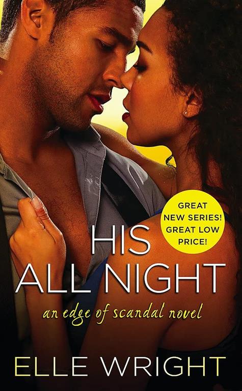 His All Night (Edge of Scandal, 2)