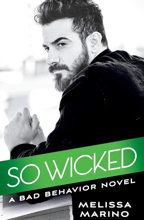 So Wicked (Bad Behavior, 3)