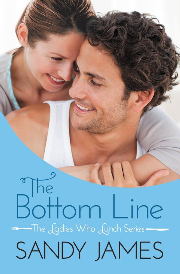 The Bottom Line (The Ladies Who Lunch, 1)