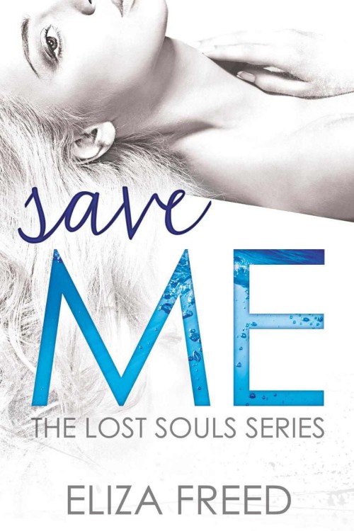 Save Me (Lost Souls, 3)