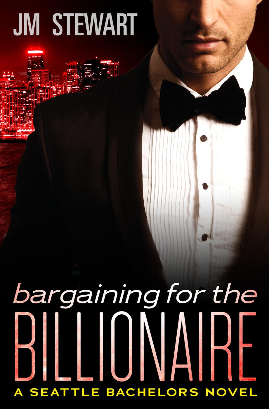 Bargaining for the Billionaire (Seattle Bachelors, 3)