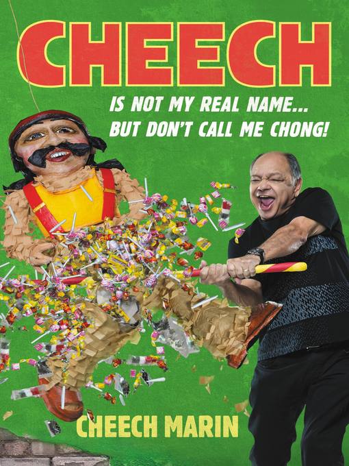 Cheech Is Not My Real Name