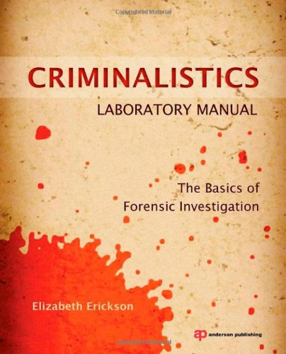 Criminalistics Laboratory Manual