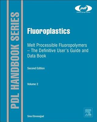 Fluoroplastics, Volume 2