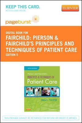 Pierson and Fairchild's Principles &amp; Techniques of Patient Care