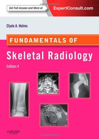 Fundamentals of Skeletal Radiology