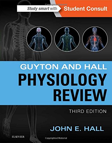 Guyton &amp; Hall Physiology Review