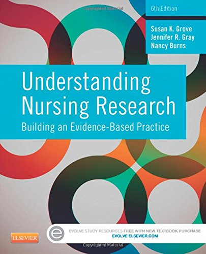 Understanding Nursing Research: Building an Evidence-Based Practice