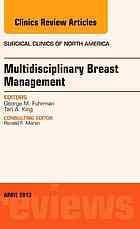 Multidisciplinary Breast Management, an Issue of Surgical Clinics, 93