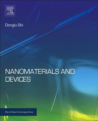 Nanomaterials and Devices