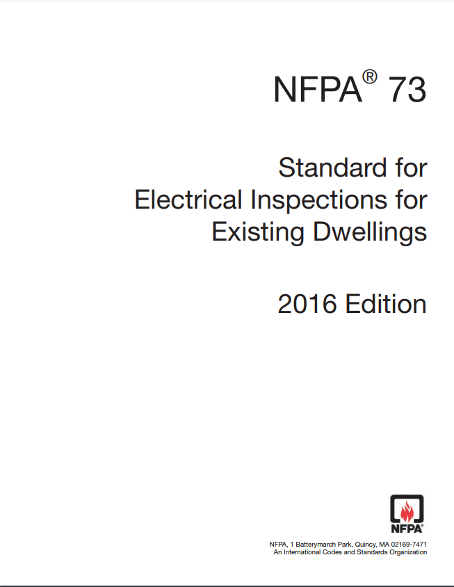 NFPA 73 : Standard for Electrical Inspections for Existing Dwellings 2016