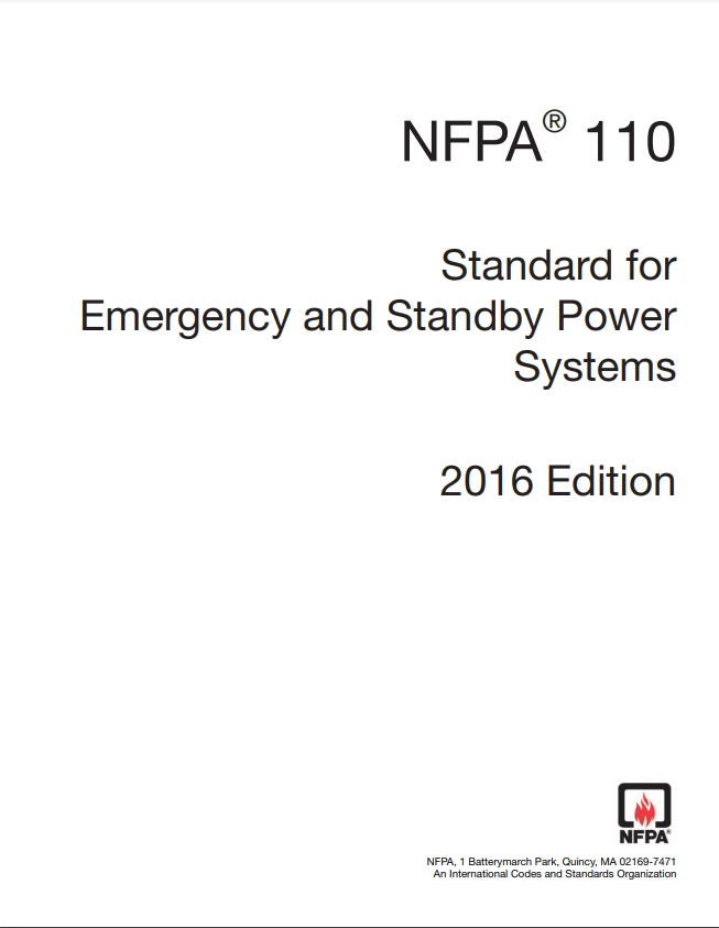 NFPA 110 Standard for Emergency and Standby Power Systems, 2016 Edition