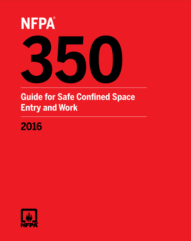 NFPA® 350 : guide for safe confined space entry and work