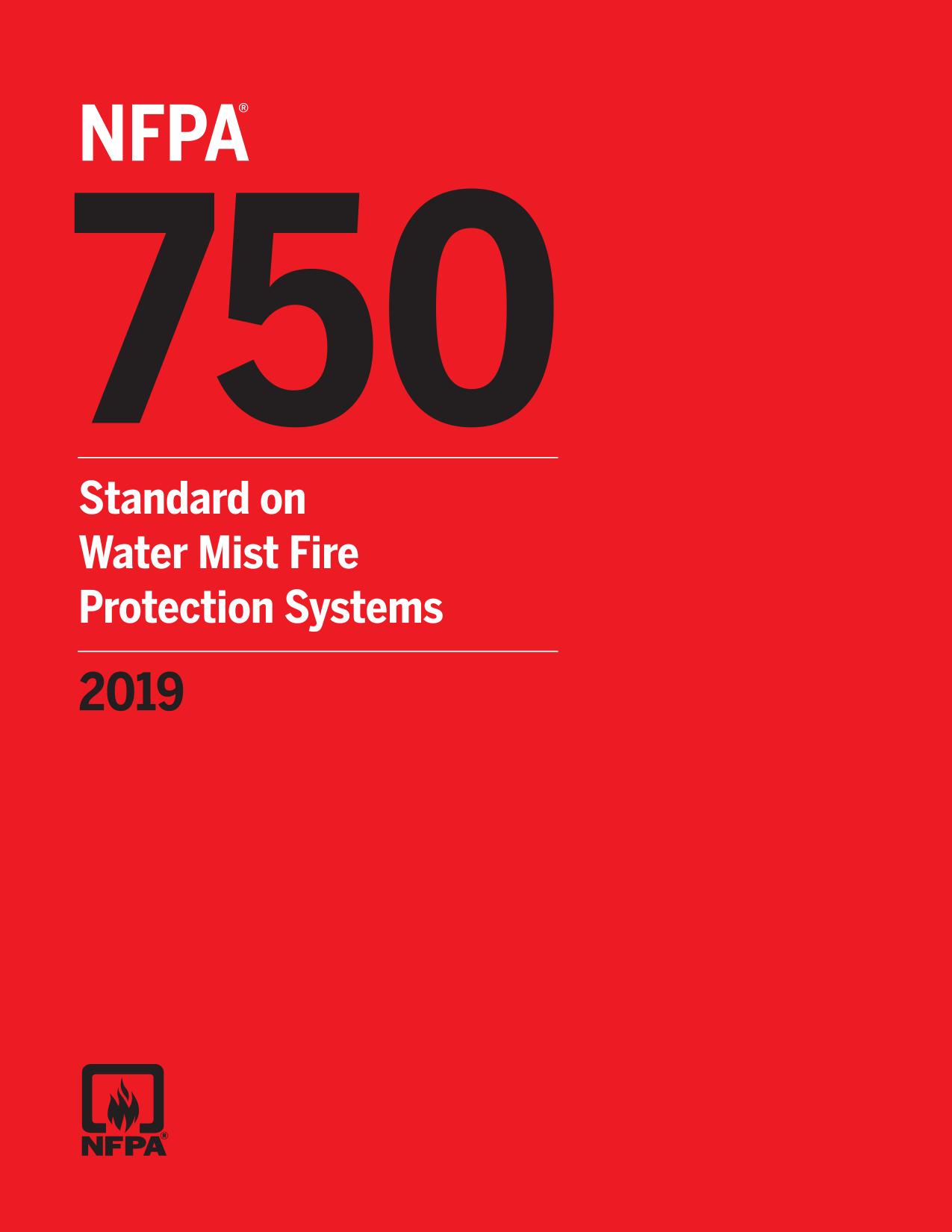 NFPA 750 : standard on water mist fire protection systems 2019