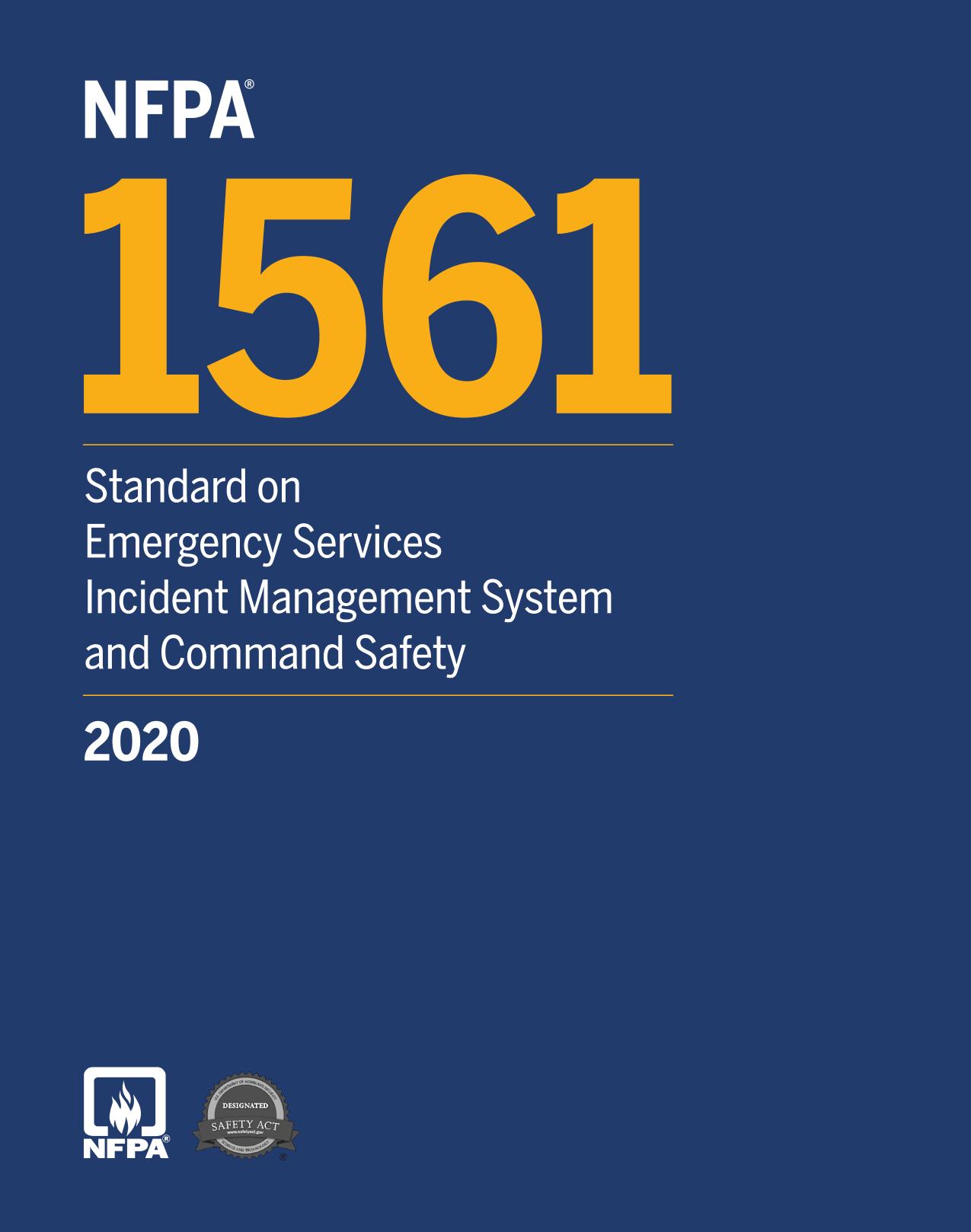 NFPA : 1561 Standard on Emergency Services Incident Management System and Command Safety 2020 Edition