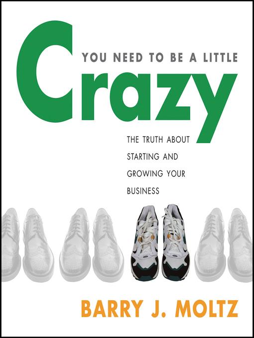 You Need to Be a Little Crazy