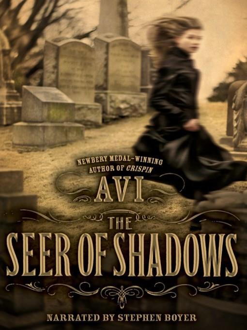 The Seer of Shadows